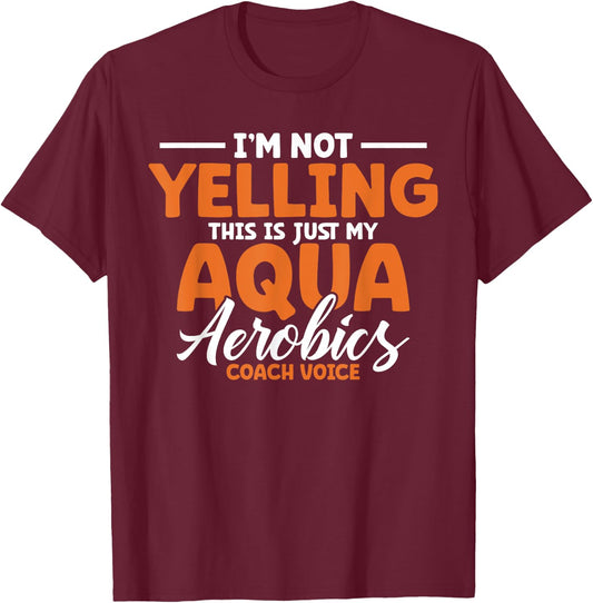 Aqua Aerobics Swimming Water Instructor Fitness Waterobics T-Shirt - T-Shirt | Maroon