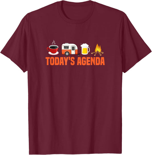 RV Camping Camper Today's Agenda Coffee Beer Campfire T-Shirt - T-Shirt | Maroon