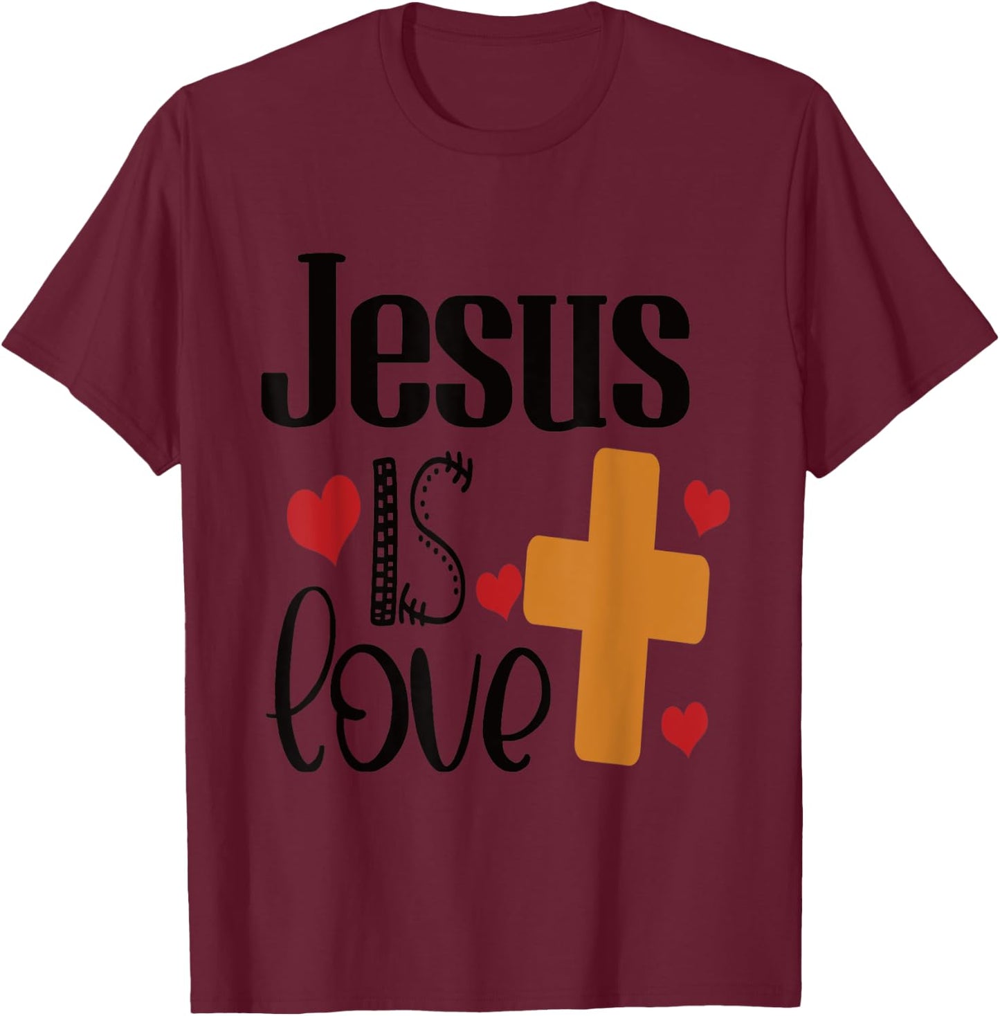 Jesus is Love T-Shirt - T-Shirt | Maroon