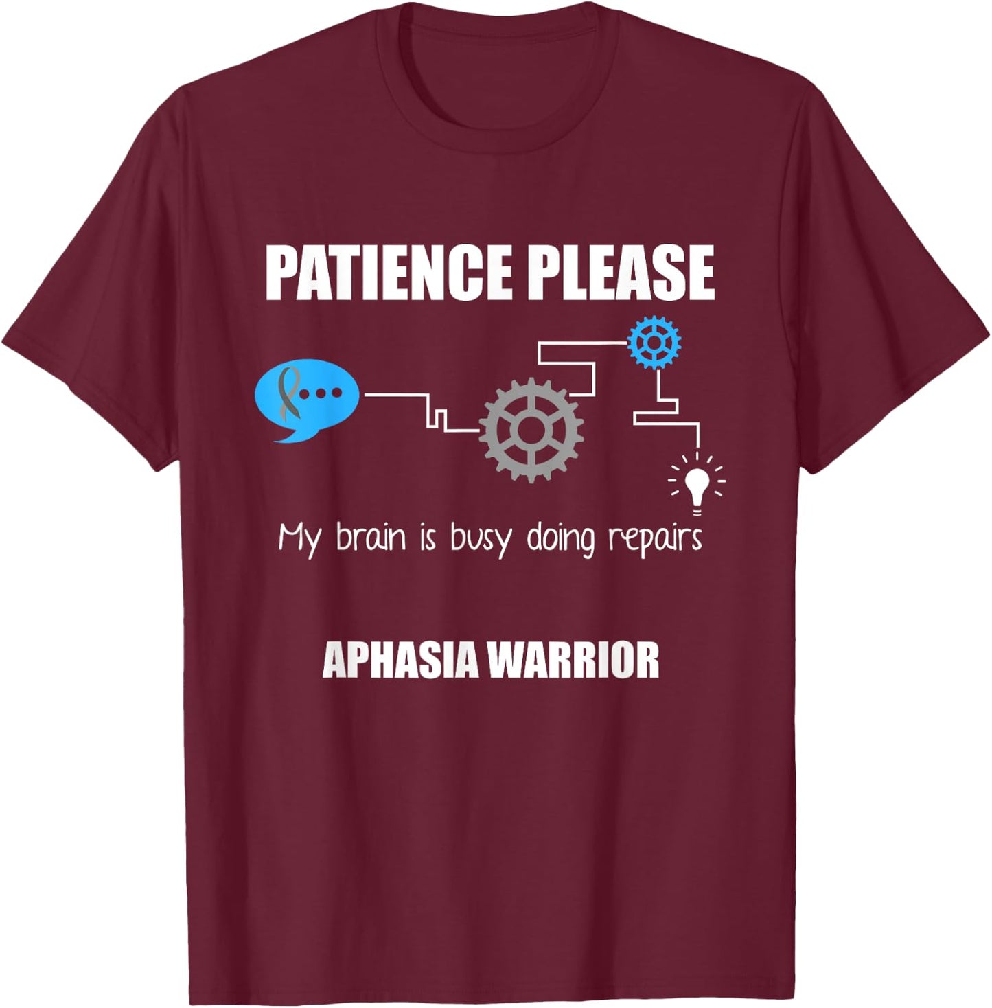 Aphasia Awareness Month Funny Gifts Aphasia Warrior Patience Survivor Awareness DA1 Black Women's Modern Casual Humorous T-Shirt - T-Shirt | Maroon