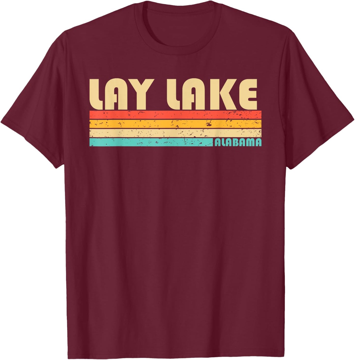 LAY LAKE ALABAMA Funny Fishing Camping Summer T-Shirt - T-Shirt | Maroon