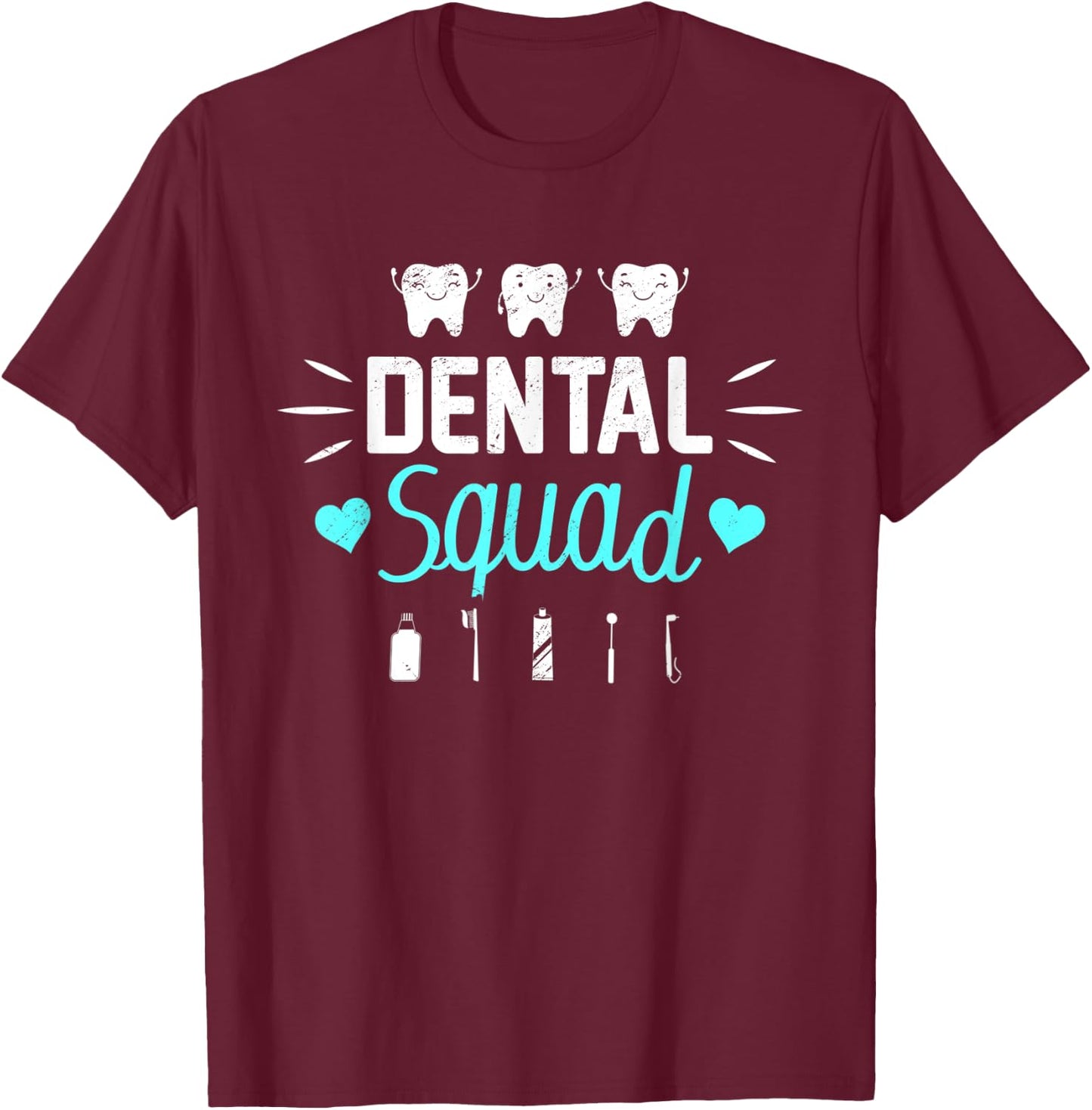 Dental Squad Costume Dental Assistant Women T-Shirt - T-Shirt | Maroon