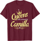 Queens Are Named Camilla T-Shirt - T-Shirt | Maroon