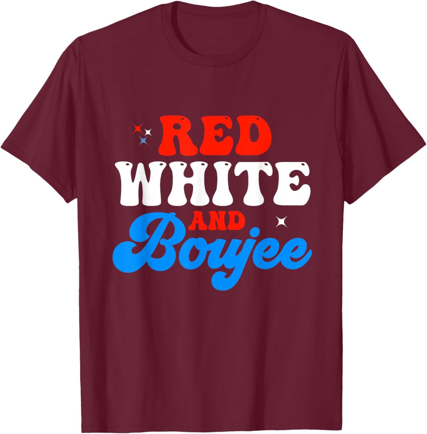 Retro Groovy Cute Red White And Boujee 4th Of July T-Shirt - T-Shirt | Maroon