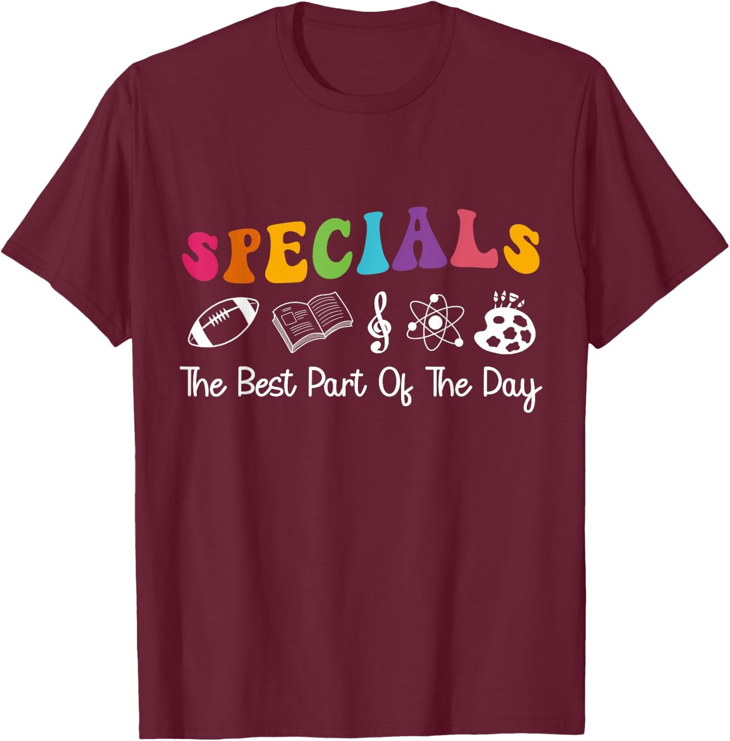 Teacher Specials The Best Part Of The Day - Specials Squad T-Shirt - T-Shirt | Maroon