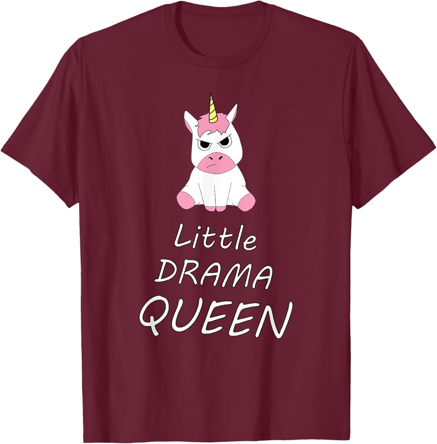 Unicorn Little Drama Queen Women's Girls T-Shirt - T-Shirt | Maroon