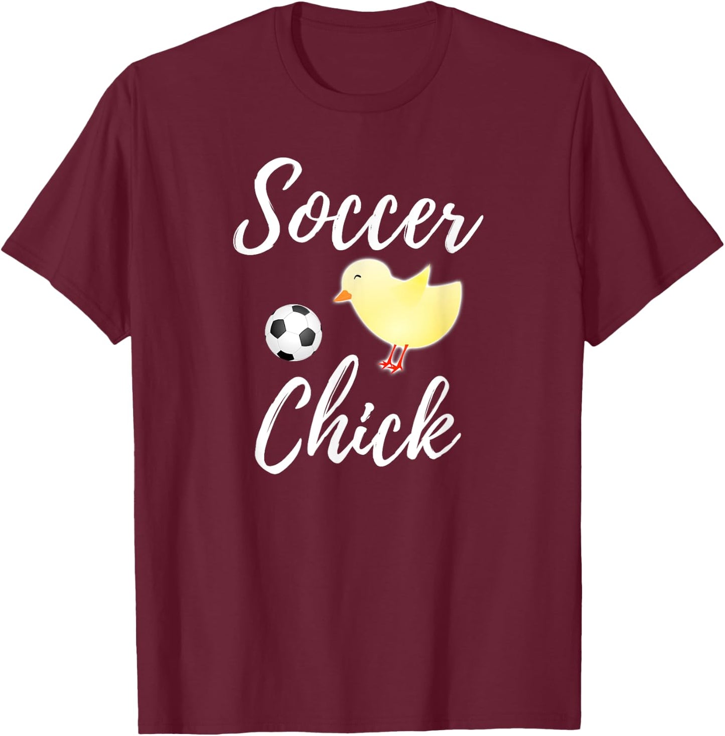 Soccer Chick Funny Soccer Chicken Lover Gift T-Shirt - T-Shirt | Maroon