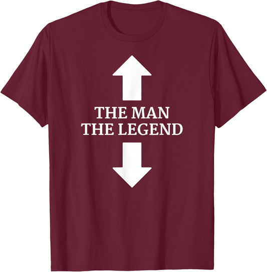 The Man - The Legend - The Man and His Legend - Arrows T-Shirt - T-Shirt | Maroon