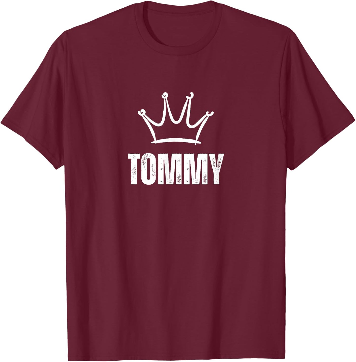 King Tommy Crown - Custom First Name Birthday #1 Winner T-Shirt - T-Shirt | Maroon