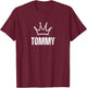 King Tommy Crown - Custom First Name Birthday #1 Winner T-Shirt - T-Shirt | Maroon