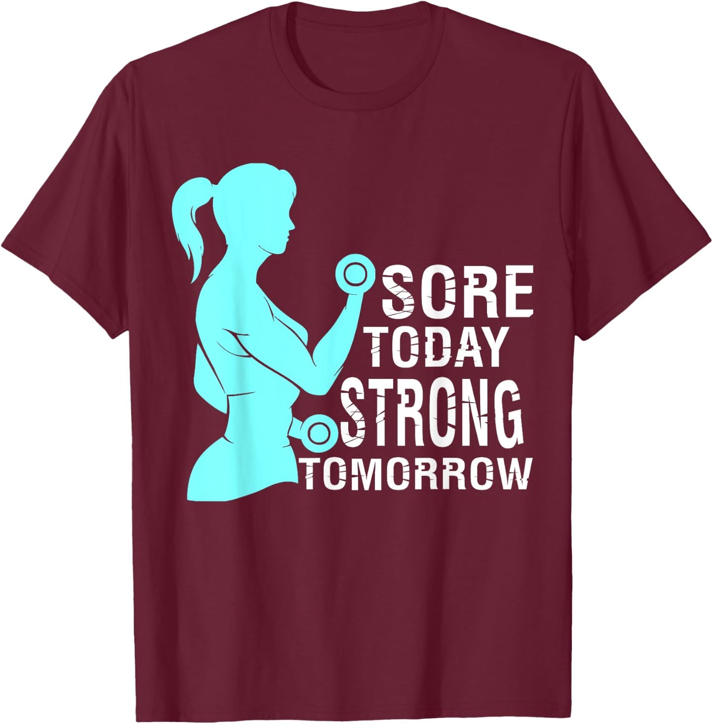 Women Gym Motivation Workout Motivational Fitness Lover Gift T-Shirt - T-Shirt | Maroon
