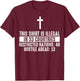 Funny This Shirt Is Illegal In 53 Countries Gift Men Women T-Shirt - T-Shirt | Maroon
