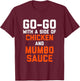 D.C Go Go with a Side of Chicken and Mumbo Sauce T-Shirt - T-Shirt | Maroon