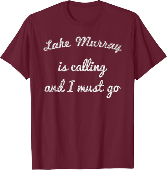 LAKE MURRAY SOUTH CAROLINA Funny Fishing Camping Summer Gift Women Kids T-Shirt - T-Shirt | Maroon