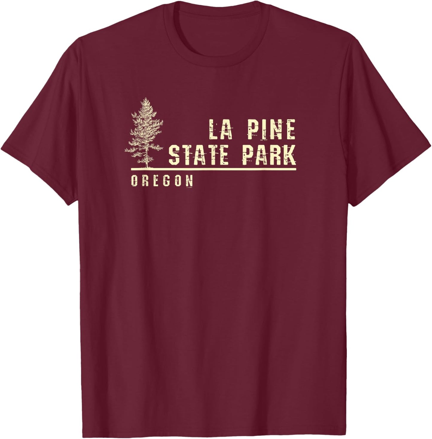 Oregon Souvenir Gift La Pine State Park T-Shirt - T-Shirt | Maroon