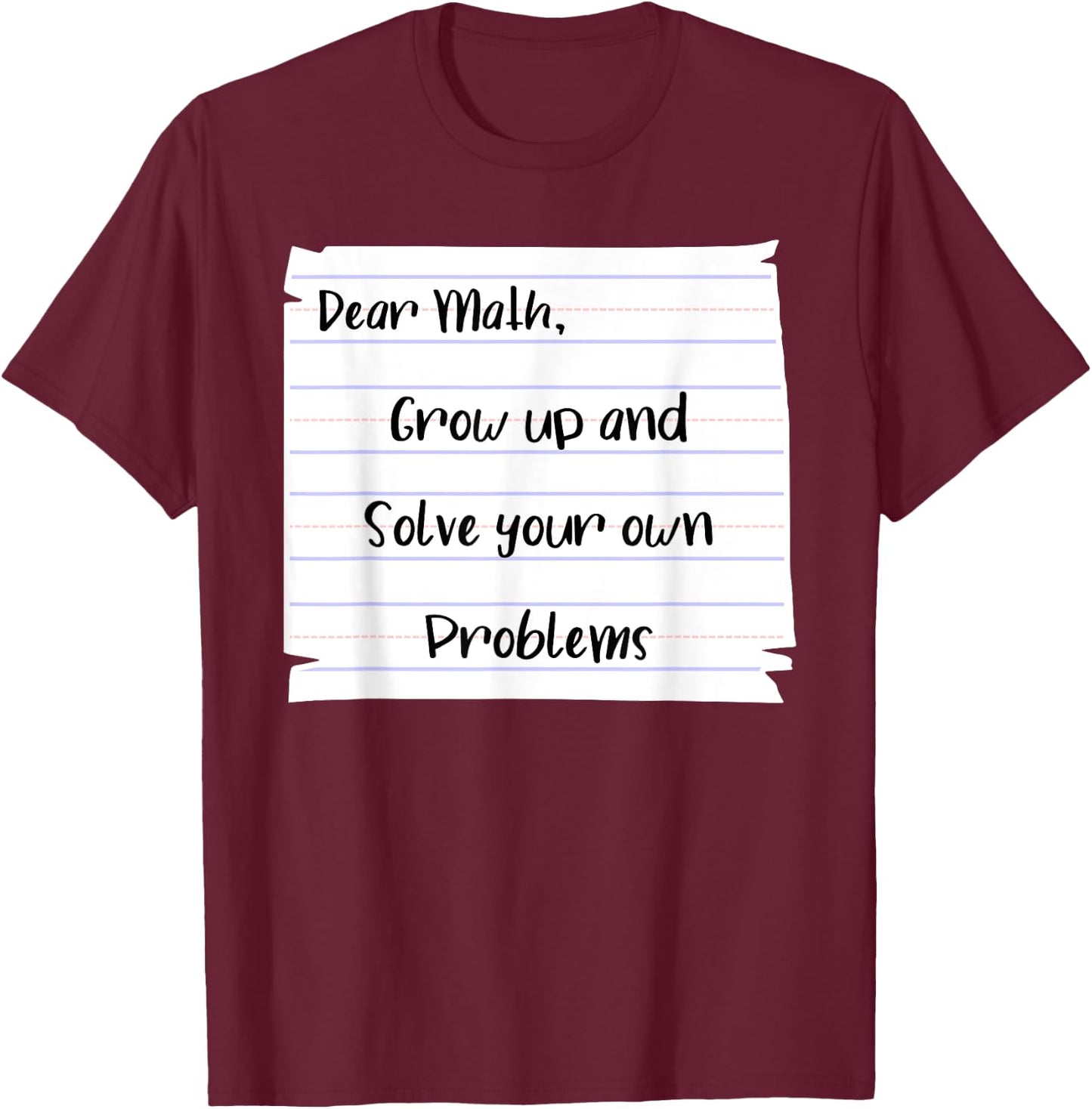 Mathematical Skill Problem Solving Math Learning Calculation T-Shirt - T-Shirt | Maroon