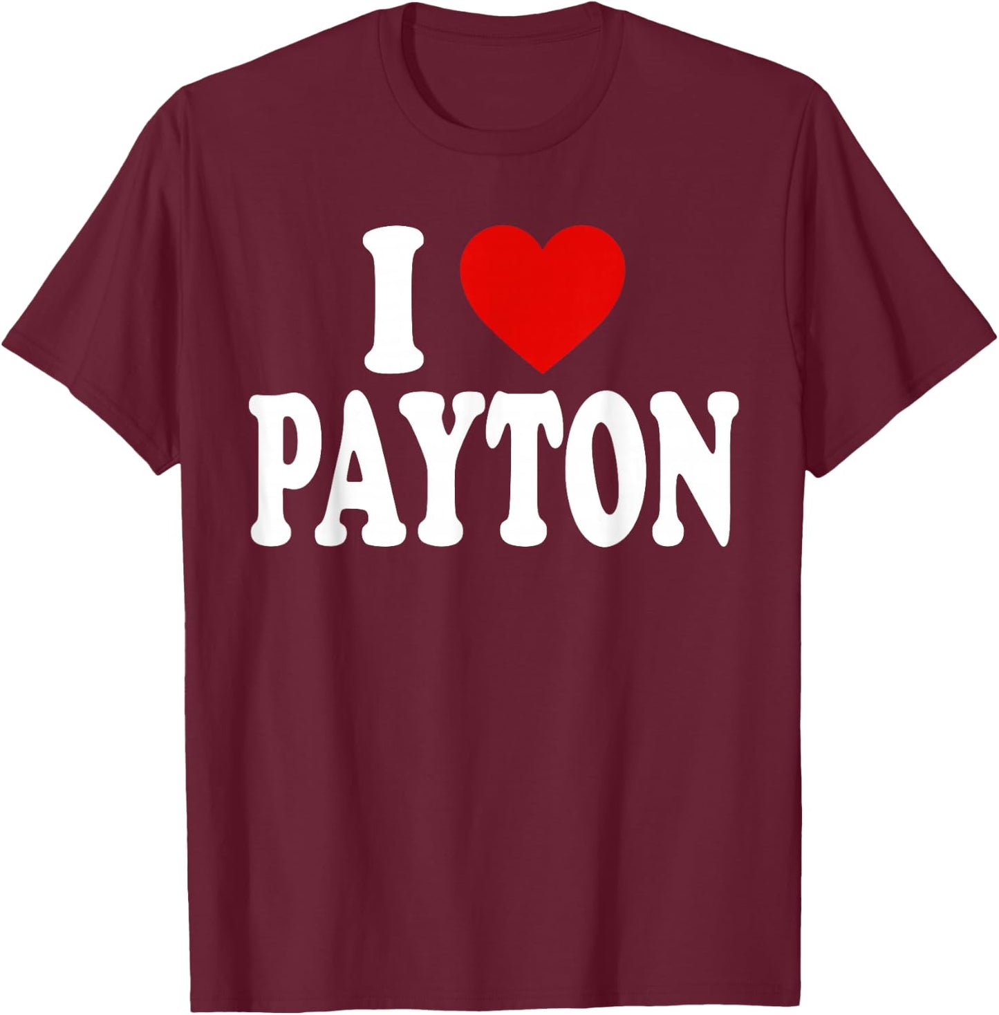I Heart Love Payton T-Shirt - T-Shirt | Maroon