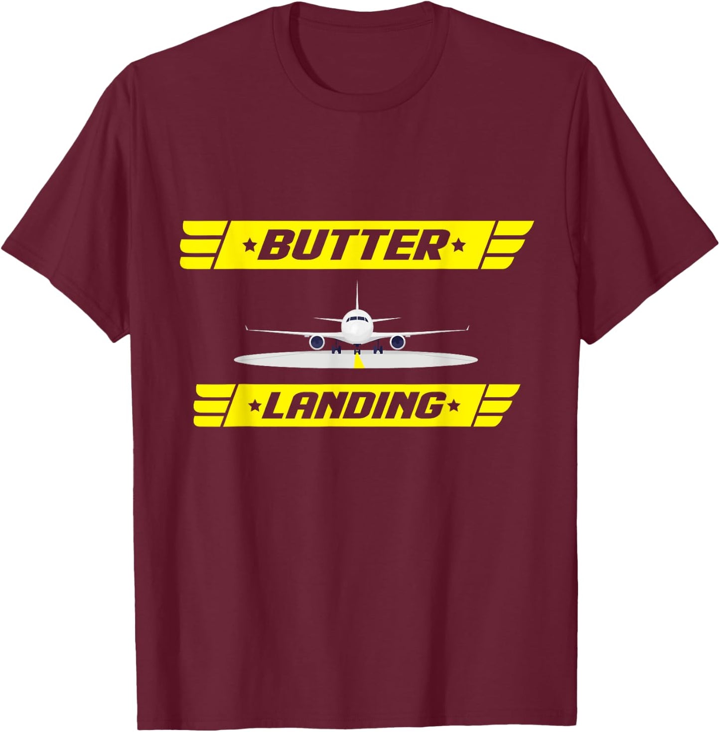 BUTTER Landing! Flight Simulator T-Shirt - T-Shirt | Maroon