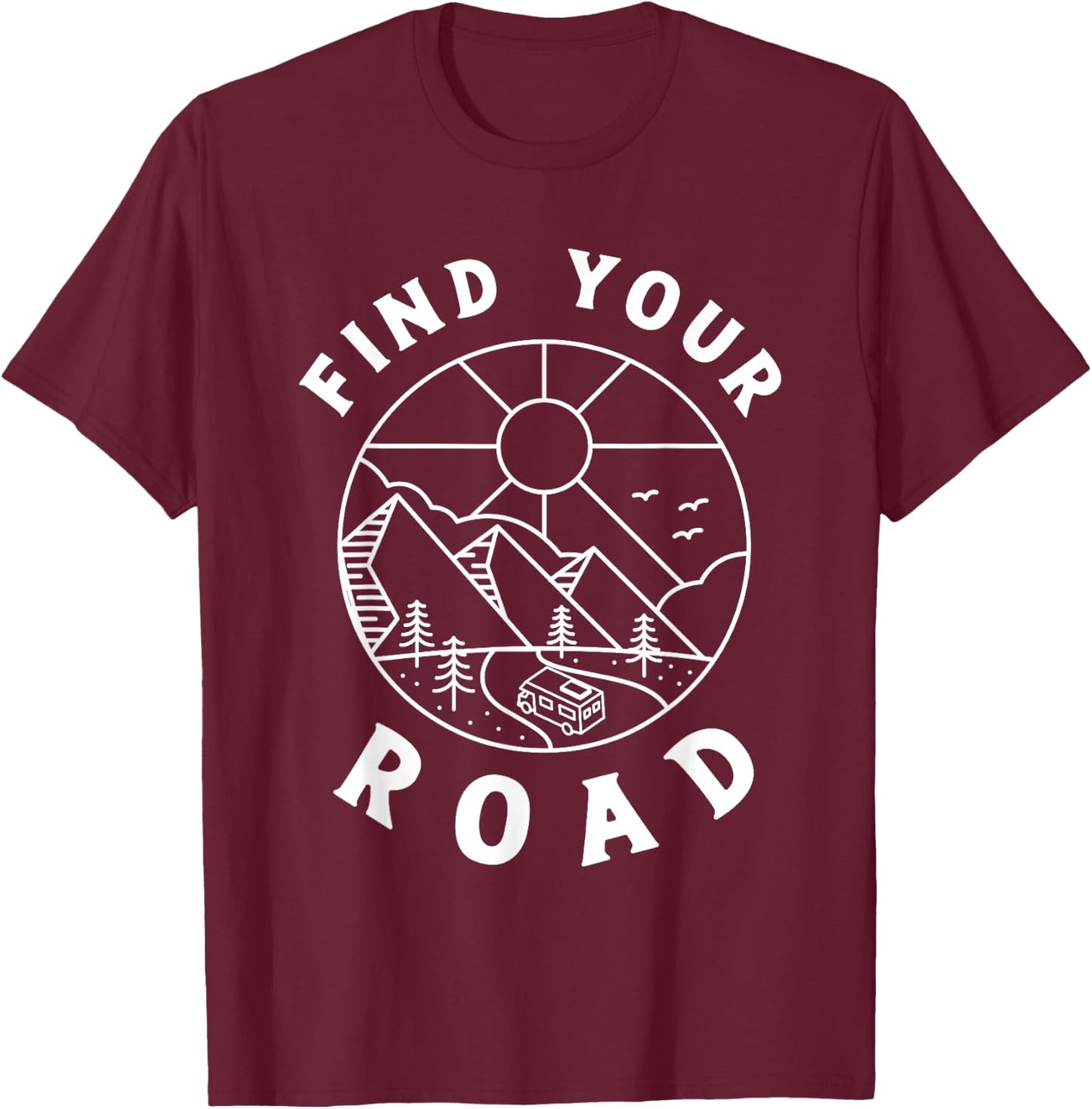 Funny Road Trip Shirts - Find Your Road - -Adults - Black - Small - Short Sleeve - Classic Fit - Cotton 65%, Polyester 35% T-Shirt - T-Shirt | Maroon