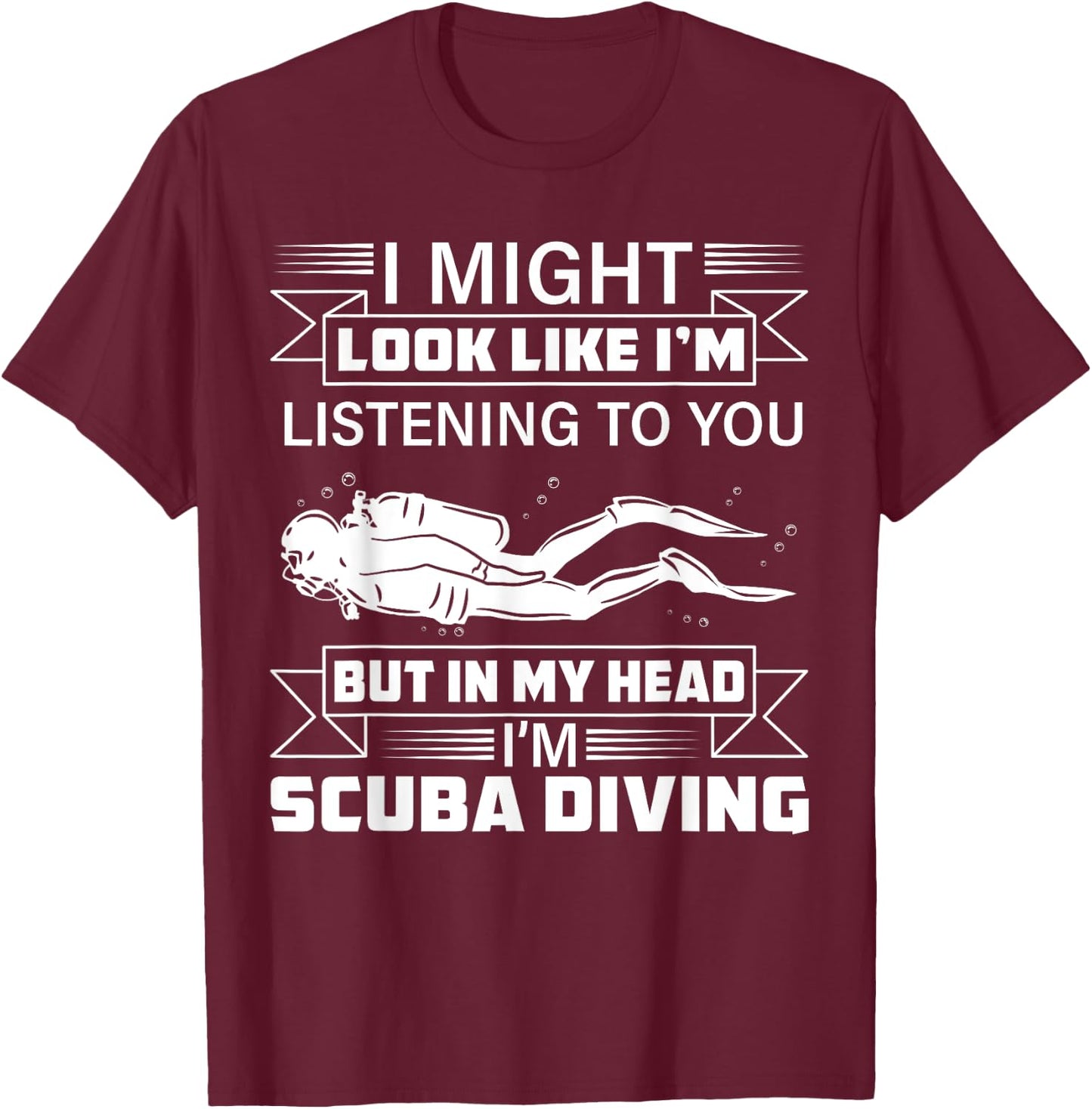 Scuba Diving Ocean Swimmer Lover Underwater Diver T-Shirt - T-Shirt | Maroon