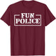 Dance Chaperone Fun Police Dancing Sheriff State Cop T-Shirt - T-Shirt | Maroon