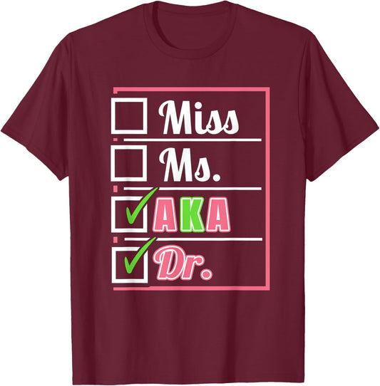 AKA Doctor Medical Worker Appreciation Graduation T-Shirt - T-Shirt | Maroon