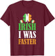 Irish I Was Faster St. Patrick's Day Funny Marathon Running T-Shirt - T-Shirt | Maroon