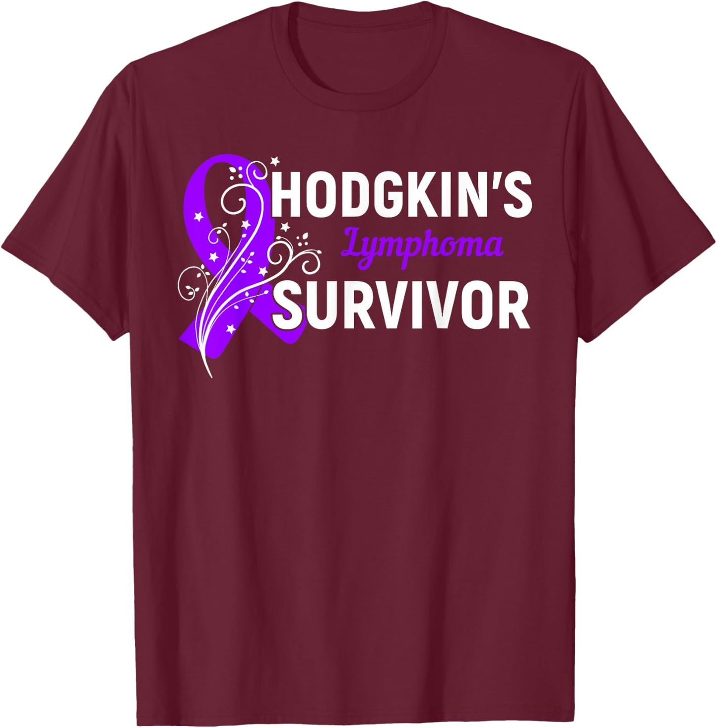 Hodgkin's Lymphoma Survivor Awareness Purple Ribbon Gift T-Shirt - T-Shirt | Maroon