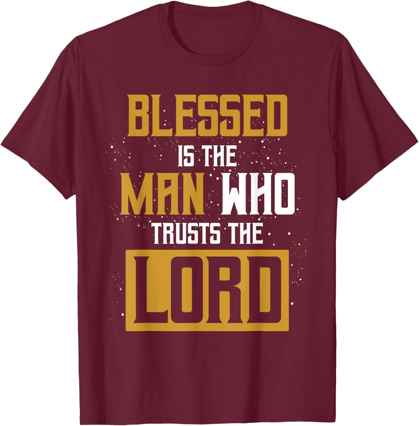 Christianity Bible Verse Jesus Christ Devotee Lord Jesus T-Shirt - T-Shirt | Maroon
