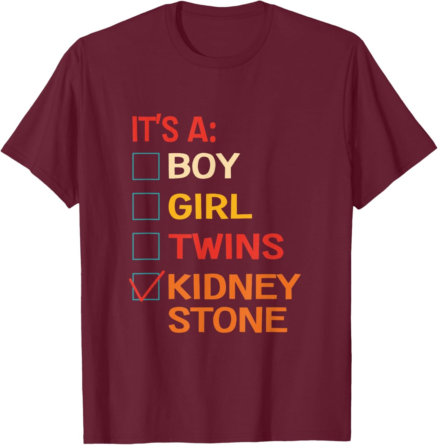 It's A Boy Girl Twins Kidney Stone Retro Vintage T-Shirt - T-Shirt | Maroon
