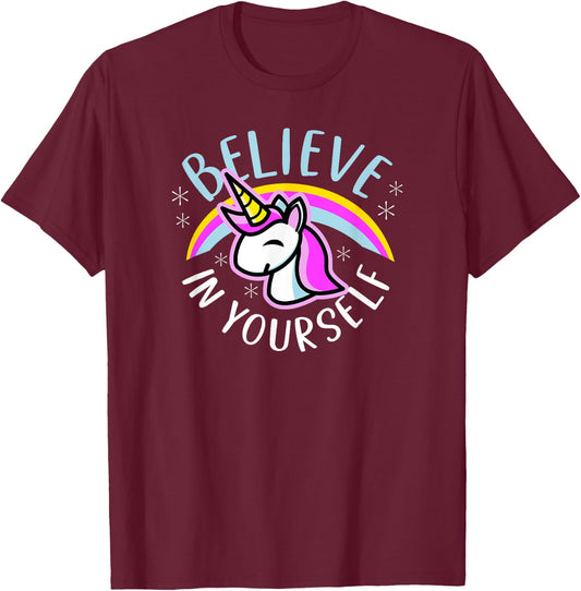 Believe In Yourself - Cute Kawaii Unicorn Rainbow T-Shirt - T-Shirt | Maroon