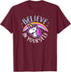 Believe In Yourself - Cute Kawaii Unicorn Rainbow T-Shirt - T-Shirt | Maroon