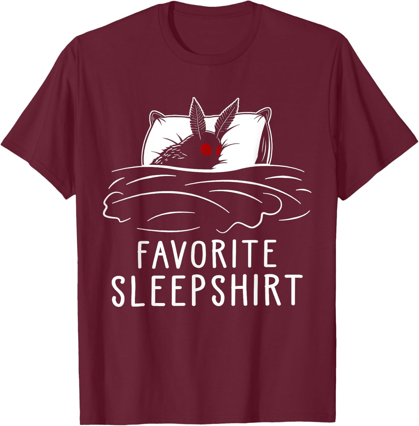 Cryptozoology Mothman Cryptid Favorite Sleep T-Shirt - T-Shirt | Maroon