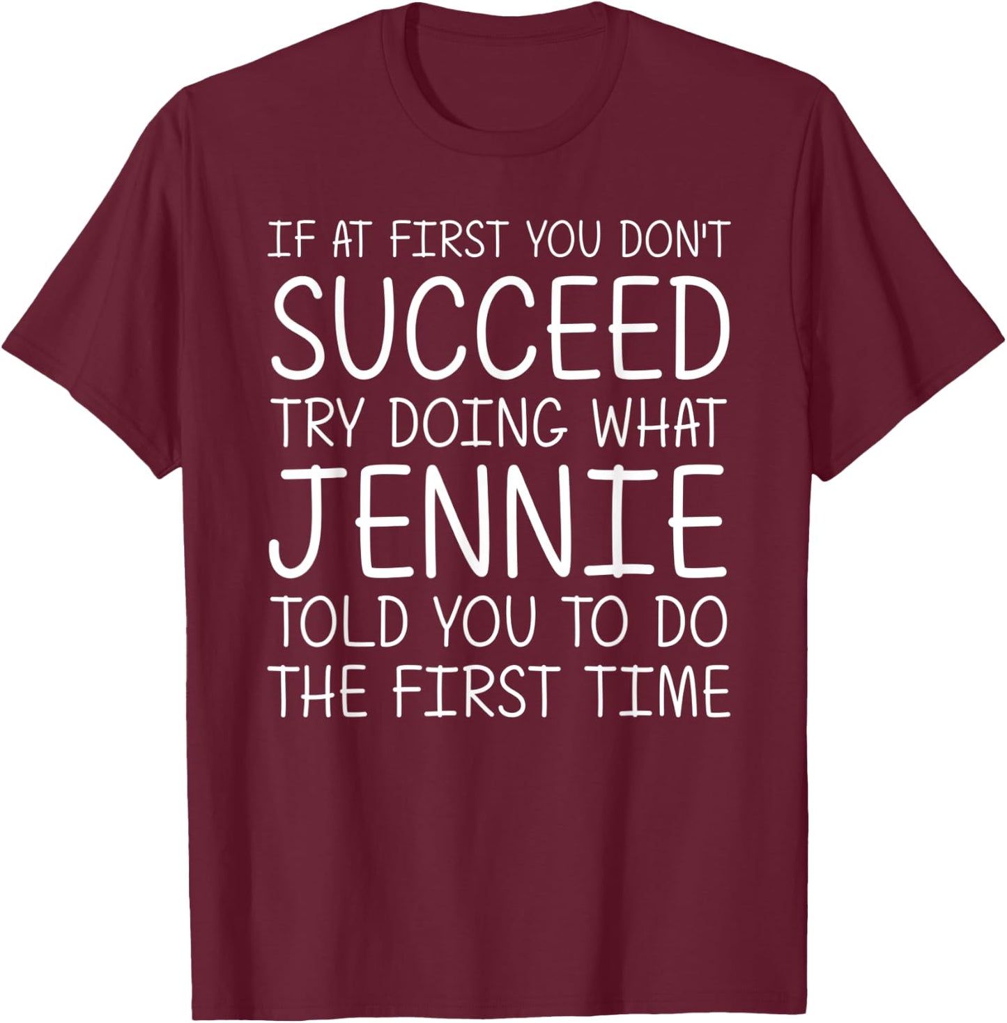 JENNIE Gift Name Personalized Birthday Funny Christmas Joke T-Shirt - T-Shirt | Maroon