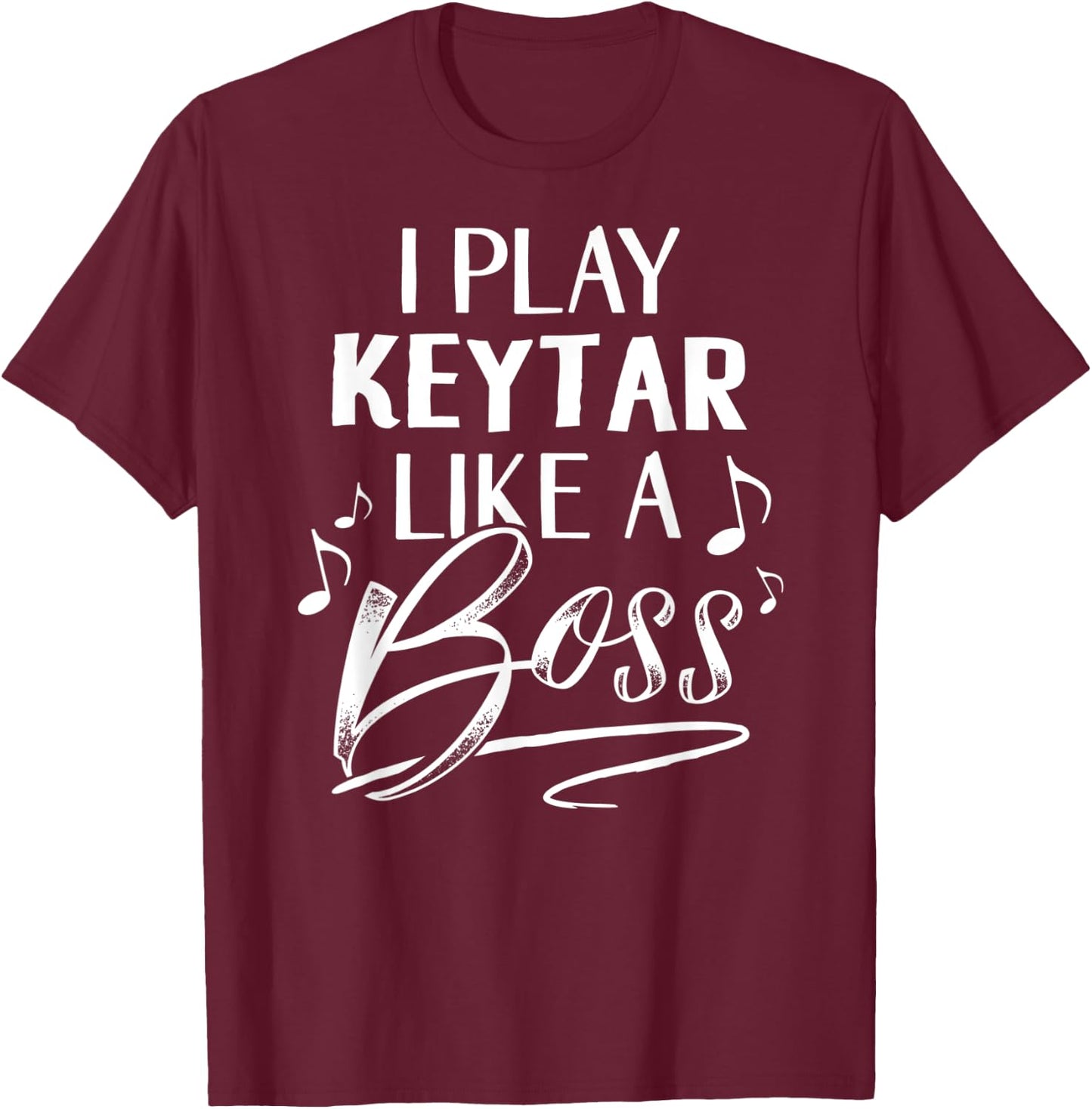I play KEYTAR Like A Boss Musical Instrument T-Shirt - T-Shirt | Maroon