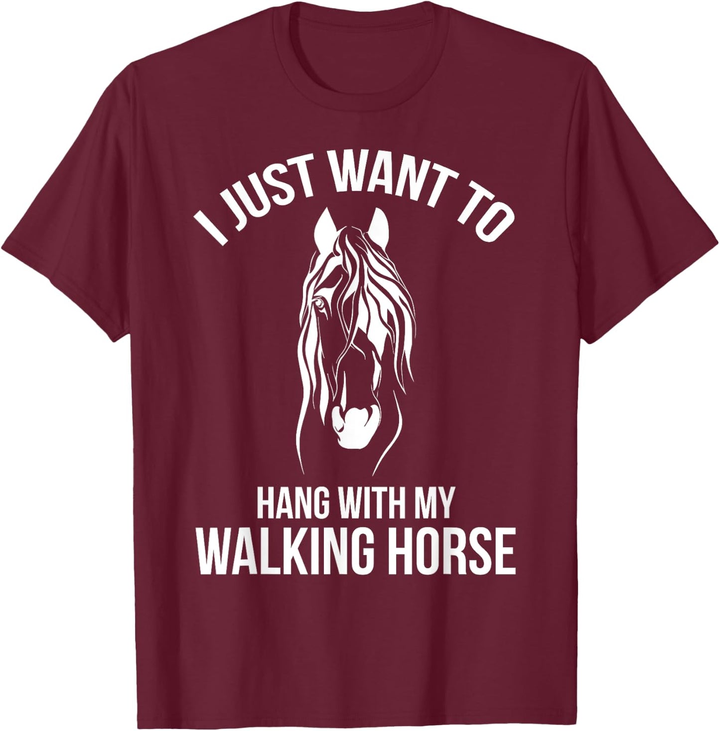 Funny Walking Horse - Tennessee Walking Horse - Gaited T-Shirt - T-Shirt | Maroon