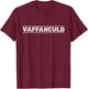 Vaffanculo Italian Word Black Cotton Polyester Blend , Men's Small, Short Sleeve, , Classic Fit, Italian Theme, Vacation, Exercise and Fitness, Casual, Imported T-Shirt - T-Shirt | Maroon
