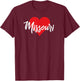 I love Missouri Missourian Lover Gift T-Shirt - T-Shirt | Maroon