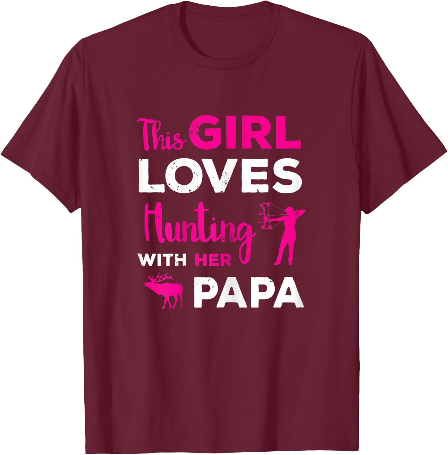 Cute Girls Hunting Gift Papa Daughter Hunting Partner Hunter T-Shirt - T-Shirt | Maroon