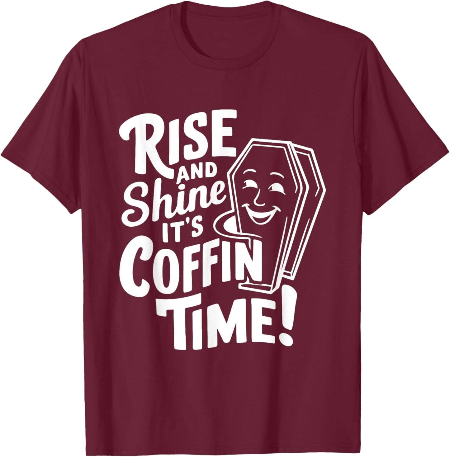 Coffin Humor Funny Casket Funeral Horror Costume T-Shirt - T-Shirt | Maroon