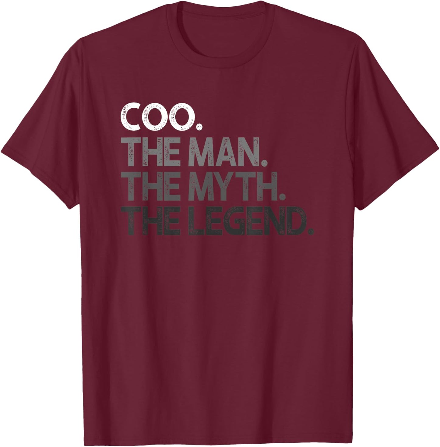 COO The Man Myth Legend Gift T-Shirt - T-Shirt | Maroon