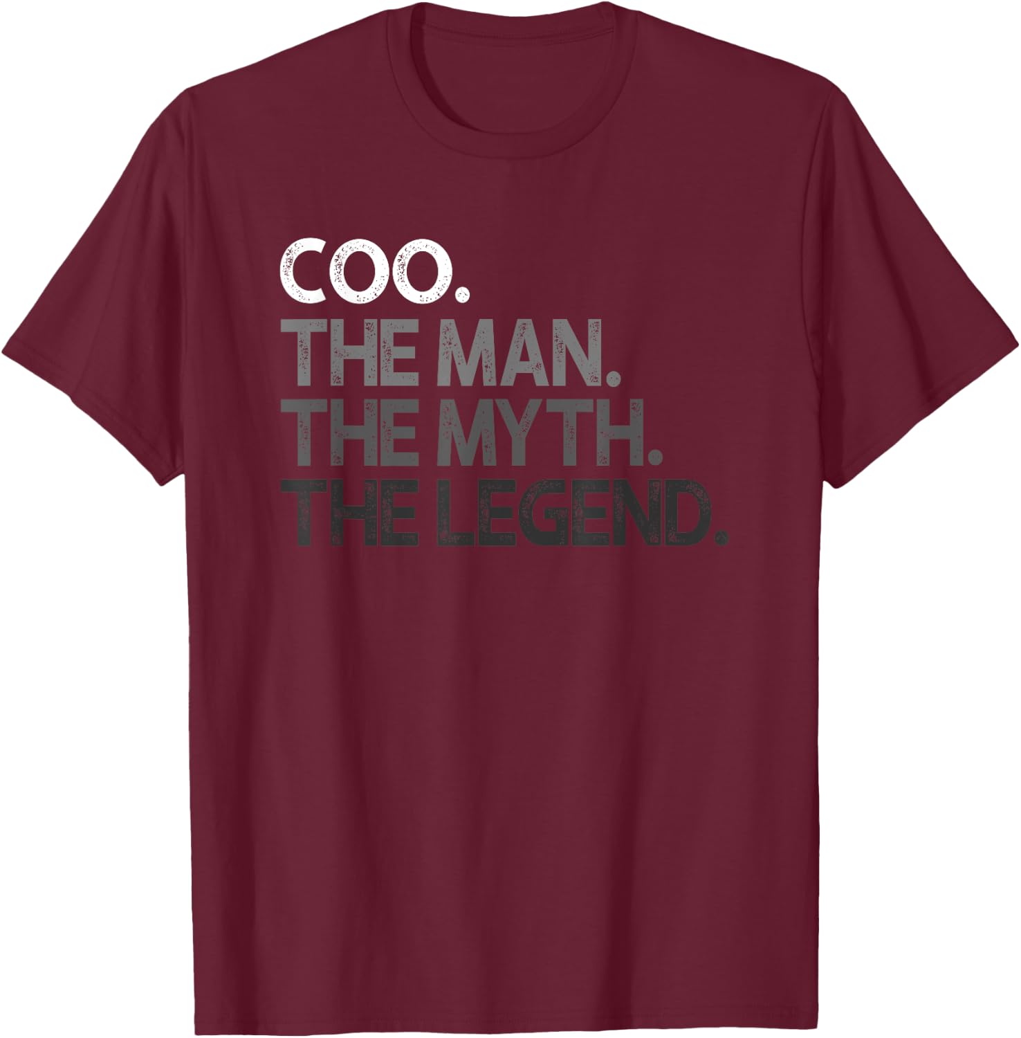 COO The Man Myth Legend Gift T-Shirt - T-Shirt | Maroon