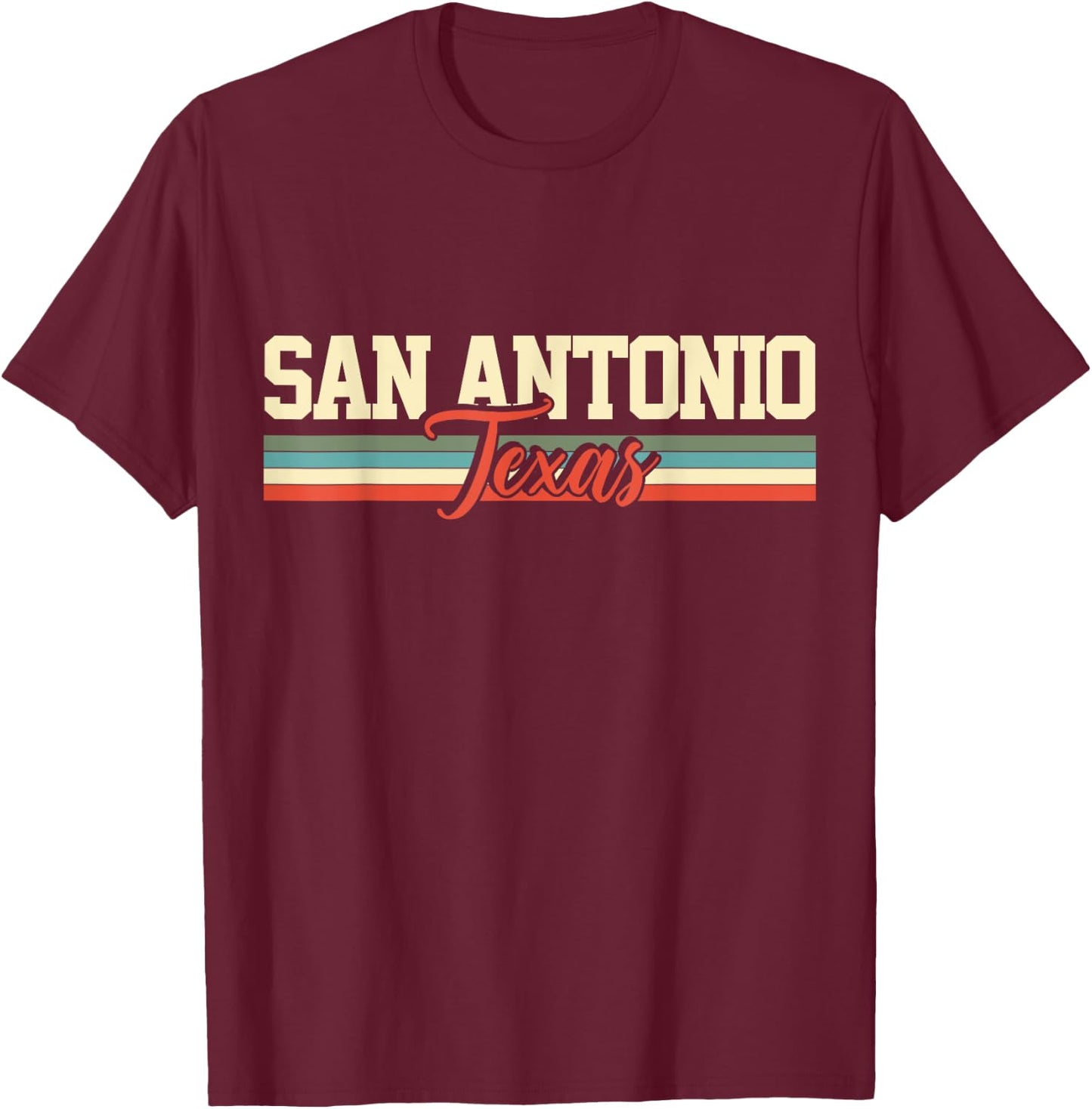 San Antonio Texas Gift T-Shirt - T-Shirt | Maroon
