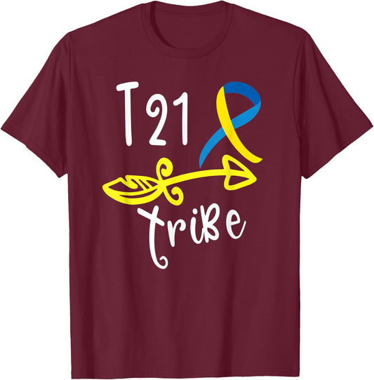 Down Syndrome Awareness T21 Tribe Gift T-Shirt - T-Shirt | Maroon