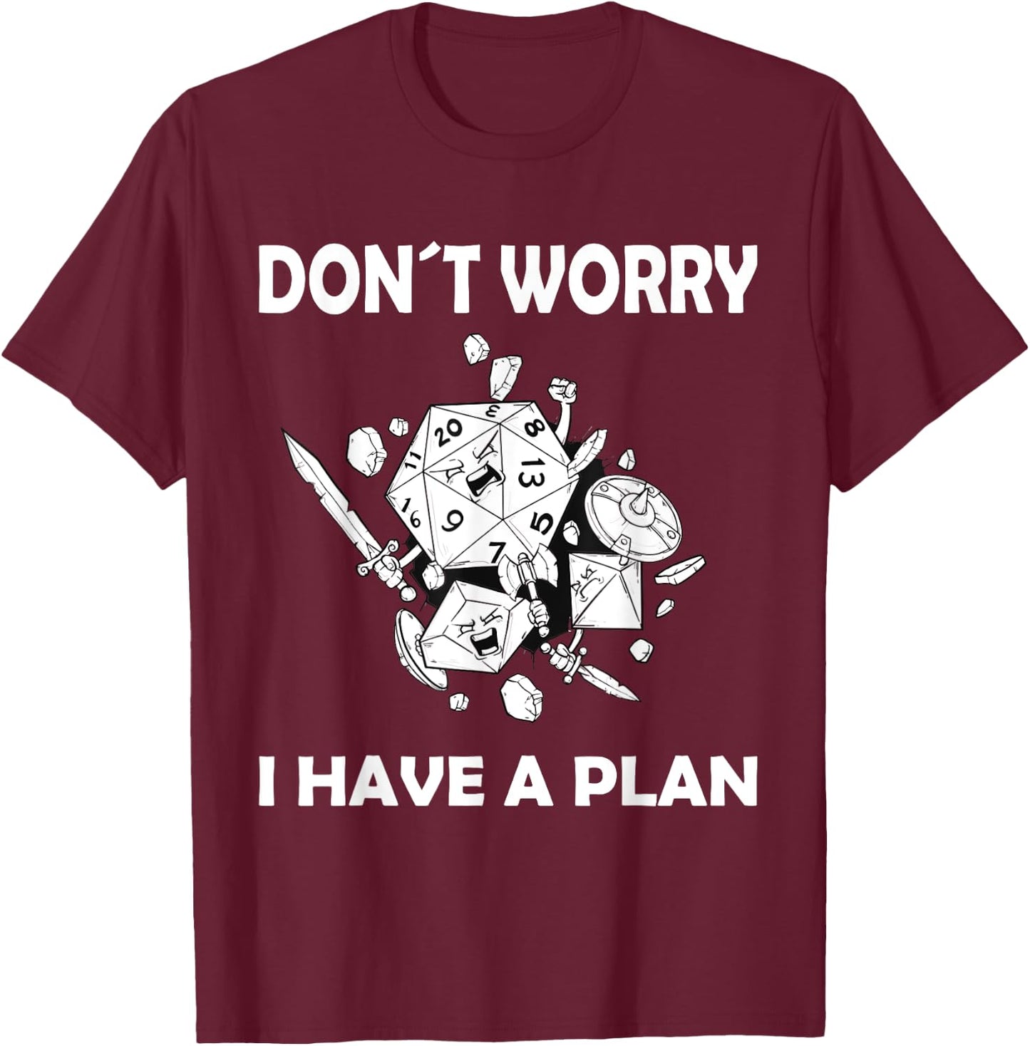 Don't worry, I have a plan role-playing game T-Shirt - T-Shirt | Maroon