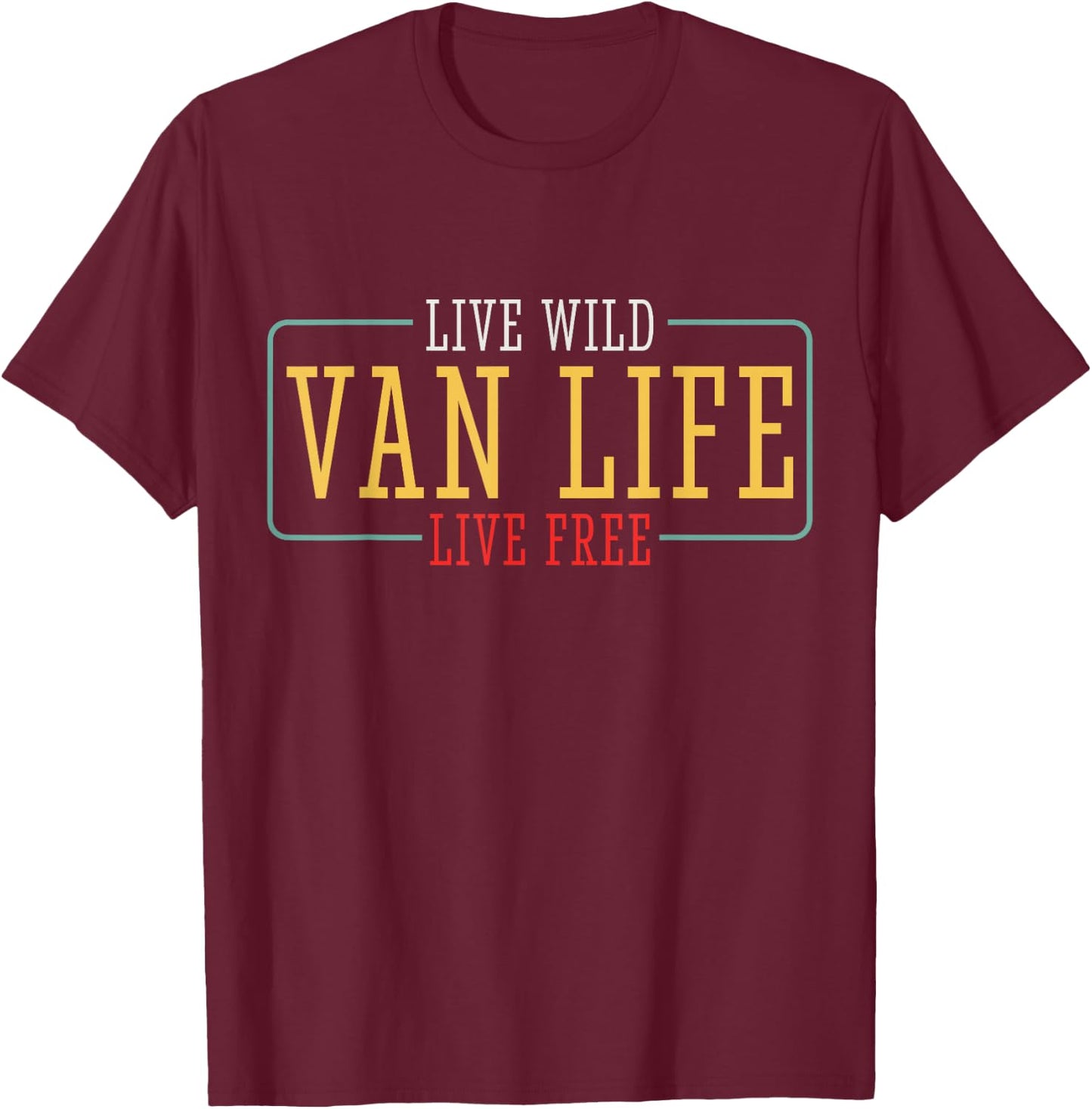 Van Camper Camping Wild Free Life T-Shirt - T-Shirt | Maroon