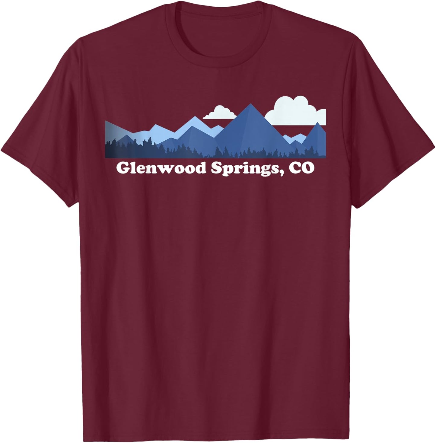 Glenwood Springs Colorado Rocky Mountains CO Souvenir T-Shirt - T-Shirt | Maroon