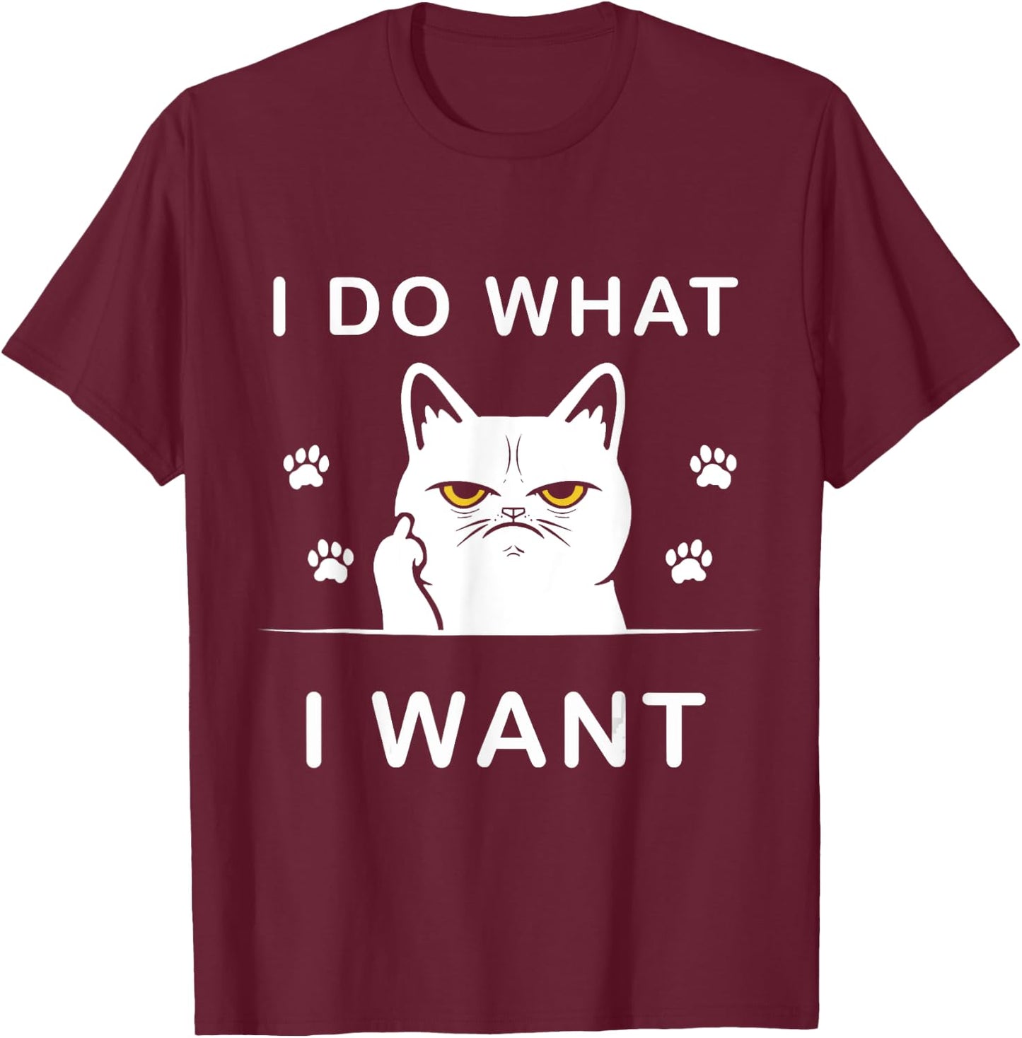 I do what I want cat funny with my cat funny cat T-Shirt - T-Shirt | Maroon