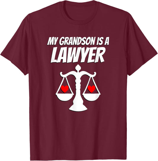 My Grandson Is A Lawyer Graduate Law Proud Grandparent T-Shirt - T-Shirt | Maroon