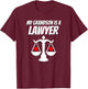 My Grandson Is A Lawyer Graduate Law Proud Grandparent T-Shirt - T-Shirt | Maroon